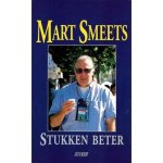 Mart Smeets - Stukken beter