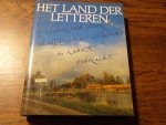 Dis, Adriaan van; Hermans, Tilly (samenstellers) - Het land der letteren. Nederland door schrijvers & dichters in kaart gebracht