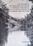 Verhofstad, J. - The Geology of the Wilhelmina Mountains in Suriname, with Special Reference to the Occurrence of Precambrian Ash-Flow Tuffs *with SIGNED note*