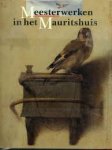 Broos; Ben - Meesterwerken in het Mauritshuis