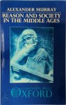 Alexander Murray 164478 - Reason and society in the Middle Ages