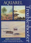 Don Harrison - Aquarel Troubleshooter Don Harrison - Aquarel Troubleshooter