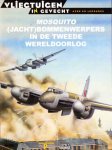 Diverse - Mosquito (jacht) bommenwerpers in de Tweede Wereldoorlog