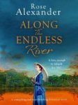 Rose Alexander - Along the Endless River