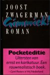 Joost Zwagerman - Gimmick  !