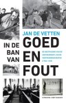 Jan de Vetten 240961 - In de ban van goed en fout de bestrijding van de Centrumpartij en de Centrumdemocraten (1980-1998)