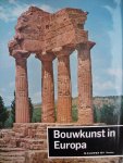 Cichy, Bodo - Bouwkunst in Europa.   - van de Grieken tot de twintigste eeuw