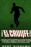Hiddema, Bert. - El Cruijff!