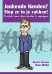 Remko Iedema - Jeukende handen Stop ze in je zakken Remko Iedema - Jeukende handen Stop ze in je zakken