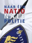Louis Cornelisse - Naar één nationale politie beeld van een indrukwekkende operatie