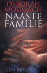 Moggach, Deborah - Naaste familie