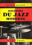 Lucien Malson 177244 - Histoire du Jazz Moderne