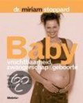Stoppard, dr. Miriam - Baby Vruchtbaarheid Zwangerschap Geboort