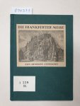 Estienne, Henri (als: Henricus Stephanus) und Julius Ziehen (Hrsg.): - Der Frankfurter Markt oder die Frankfurter Messe :