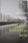 TOORN, Willem van - Het grote landschapsboek / met foto's van Theo Baart
