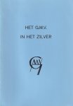 niet vermeld - Het G.M.V. in het zilver