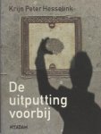 Hesselink, Krijn Peter. - De uitputting nabij. Hesselink, Krijn Peter. - De uitputting nabij.