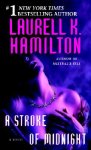 Laurell K. Hamilton - A Stroke of Midnight A Novel