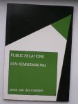 MEIDEN, ANNE VAN DER, - Public relations. Een kennismaking.