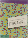 Ulrike Béle Sabine Schmölzer-Eibinger Monika Gruber-Lang - Materialien zur österreichischen Landeskunde für den Unterricht aus Deutsch als Fremdsprache. Bd. 4, Jung sein II