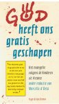 Orta, Marcello d' (redactie) - God heeft ons gratis geschapen - het evangelie volgens de kinderen uit Arzano
