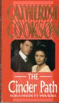 Cookson, Catherine - the Cinder Path / engelstalig