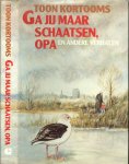 Kortooms, Toon . Illustraties Walt de Rijk  Omslagontwerp Studio Gottmer - Ga jij maar schaatsen Opa en .andere . Verhalen .