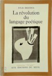 Julia Kristeva - La révolution du langage poétique Julia Kristeva - La révolution du langage poétique