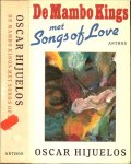 Hijuelos, Oscar .. Sjaak Commandeur .. Ontwerpomslag : Robert Nix - De Mambo Kings met Songs of Love.