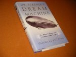 Botting, Douglas - Dr. Eckener`s Dream Machine. The Great Zeppelin and the Dawn of Air Travel