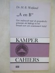Weijland Dr. H.B. - ''A en B" ~ Een onderzoek naar de geografische gemeente als bijdrage in het beraad over een oecumenisch beleid