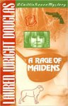 Wright Douglas, Lauren - A rage of maidens - A Caitlin Reece mystery