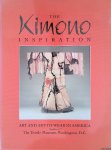 Stevens, Rebecca A.T. & Yoshiko Iwamoto Wada - The Kimono Inspiration: Art and Art-To-Wear in America