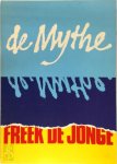 Freek De Jonge 232795 - De Mythe - De Openbaring