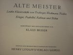 Div. Componisten (Herausgegeben von Klaus Besser) - Alte Meister; Leichte Klavierstucke; voor piano