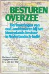 Jan van Baal 258286 - Besturen overzee herinneringen van oud-ambtenaren bij het binnenlands bestuur in Nederlandsch-Indië
