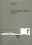 KLATT, Jo & Günther STAEFFLER - Braun+Design Collection - Braun Produkte von 1955 bis heute. Eine Dokumentation von Braun+Design, der unabhängigen Zeitschrift für Design-Sammler.