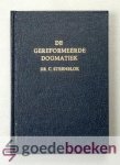 Steenblok, dr. C. - De Gereformeerde Dogmatiek  --- In vraag en antwoord