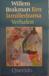 Brakman, Willem - Een familiedrama