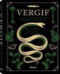 Ben Hubbard - Vergif de geschiedenis van drankjes, poeders en vergiftiging