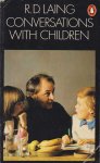 Laing, R.D. - Conversations with Children