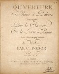Fodor, C.: - Ouverture de Blaise et Babet [Dezède] arrangée pour le clavecin ou le forte-piano avec accompagnement de violon par C. Fodor