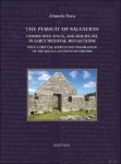 Albrecht Diem - Pursuit of Salvation. Community, Space, and Discipline in Early Medieval Monasticism - with a critical edition and translation of the Regula cuiusdam ad uirgines