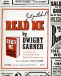 Dwight Garner - Read Me A Century of Classic American Book Advertisements