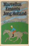 Emants, Marcellus - Jong Holland Emants, Marcellus - Jong Holland