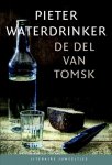 Pieter Waterdrinker - De del van Tomsk