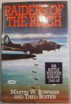 Boiten, T; Bowman, M ; (Theo Boiten , Martin Bowman) - Raiders of the reich: Air battle over Western Europe 1942-1945