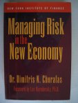 Chorafas, dr. Dimitris N. - Managing Risk in the new economy