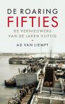 Ad van Liempt - De roaring fifties
