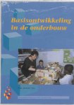 F. Janssen-Vos - Basisontwikkeling in de onderbouw / Ontwikkelingsgericht onderwijs